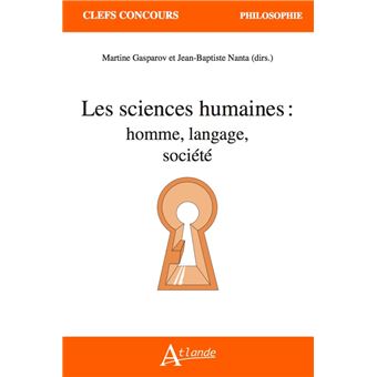 Les sciences humaines : homme, langage, société