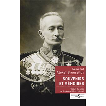 Souvenirs et Mémoires (1914-1925)