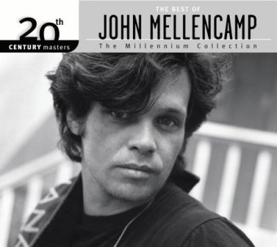 20th century masters the best of john mellencamp