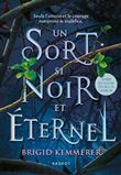 Un sort si noir et éternel
