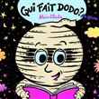 Qui fait dodo ?