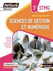 Sciences de gestion et numérique - 1ère STMG (Manuel Réflexe) Livre + licence élève - 2019