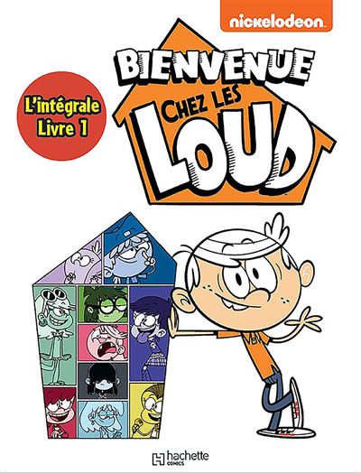 Intégrale - Bienvenue chez Les Loud T1 à -  Nickelodeon - cartonné