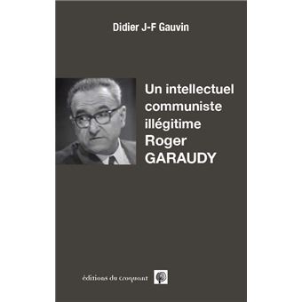 Un intellectuel communiste illégitime