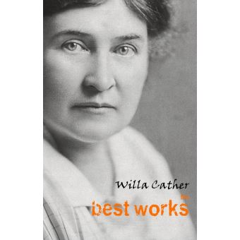 Willa Cather: The Best Works - Ebook (ePub) - Willa Cather - Achat ...