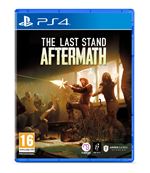 The Last Stand: Aftermath PS4