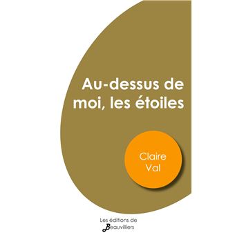 Au-dessus de moi, les étoiles