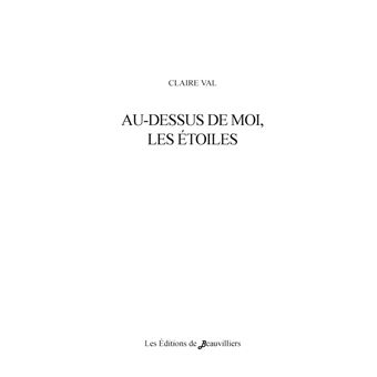 Au-dessus de moi, les étoiles