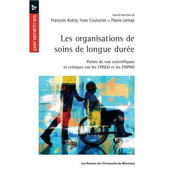 Les organisations de soins de longue duree