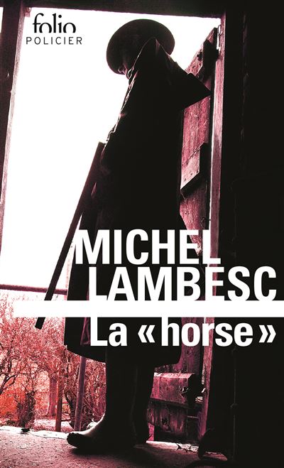 La horse - Michel Lambesc - Poche