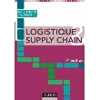 Logistique & Supply Chain 7ème édition - Cartonné - Michel Fender, Yves ...