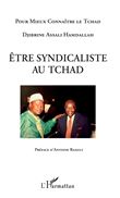 Etre syndicaliste au Tchad