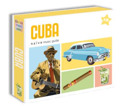 Naïve music guide - Cuba