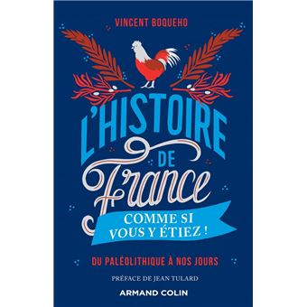 L'Histoire de France comme si vous y étiez ! - 1