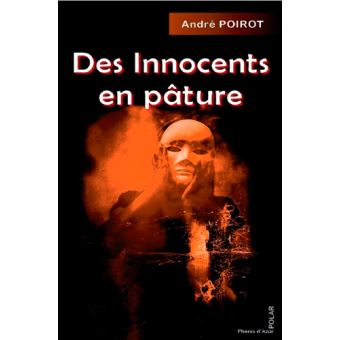 Des innocents en pâture