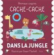 Cache-cache dans la jungle  (coll. animaux coquins)