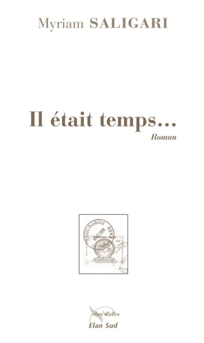Il était temps