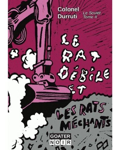 Le rat débile et les rats méchants