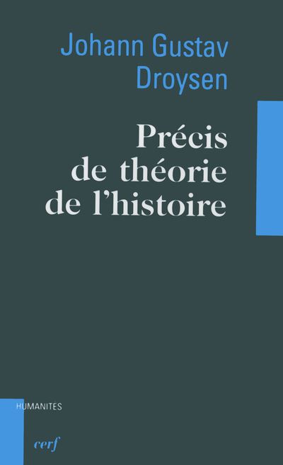 Précis de théorie de l'histoire - Johann Gustav Droysen - broché