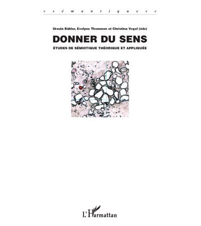 Donner du sens - Ursula Bähler - broché
