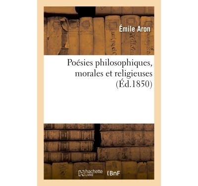 Poésies philosophiques, morales et religieuses