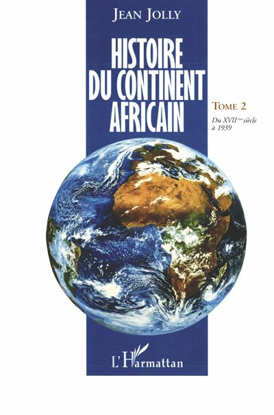 L'harmattan Histoire continent africain - jean jolly - broché