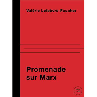 Promenade sur Marx