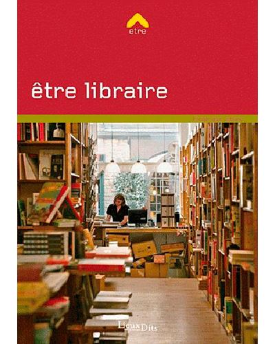 Etre Libraire -  LEBLANC Frederique - broché