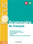 Focus - Grammaire du français B1-B2
