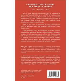 L'insurrection des Noirs, Mulâtres et Zambos