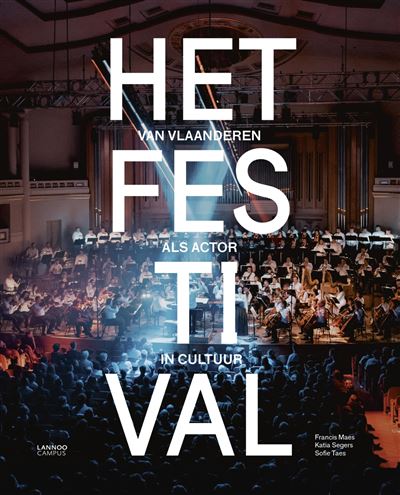 Het Festival van Vlaanderen als actor in cultuur