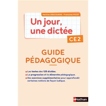 Un jour une dictée - offre Cahier + Guide pédagogique CE2 - 2020