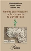Histoire contemporaine de la pharmacie au BurKina Faso