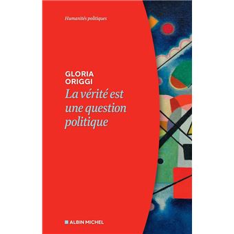 La Vérité est une question politique - 1