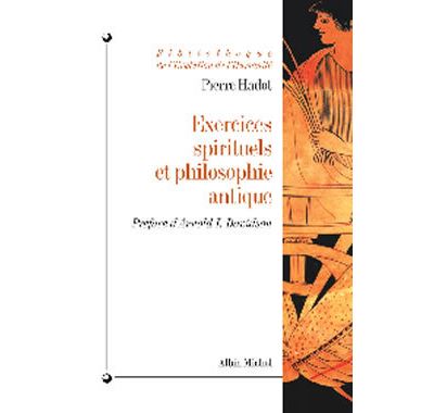 Exercices spirituels et philosophie antique