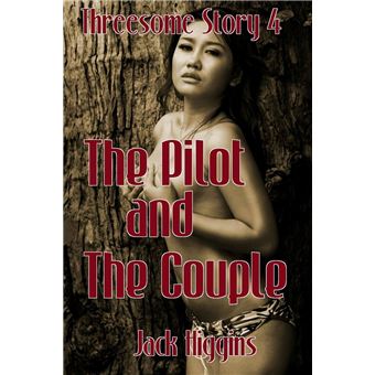 Threesome Story #4: The Pilot and The Couple - 1