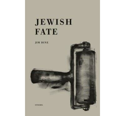 Jim Dine: Jewish Fate