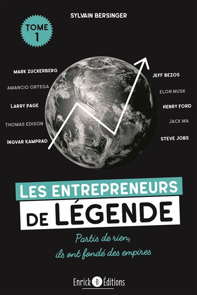 Les entrepreneurs de légende