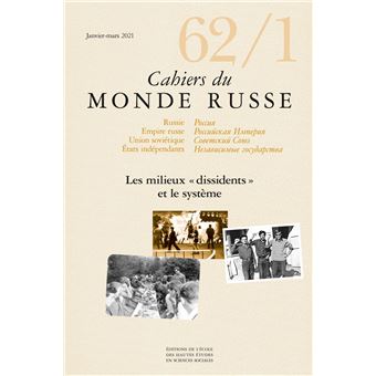 Cahiers du monde russe, n° 62/1 - Les milieux dissidents et