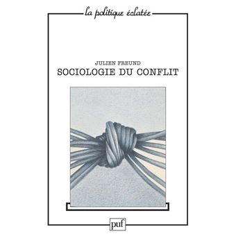 Sociologie Du Conflit - 