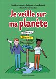 Je veille sur ma planète