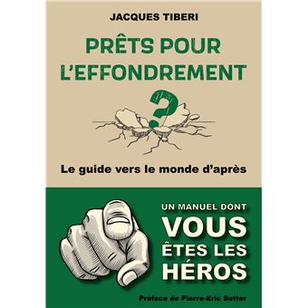Prêts pour l'effondrement ?