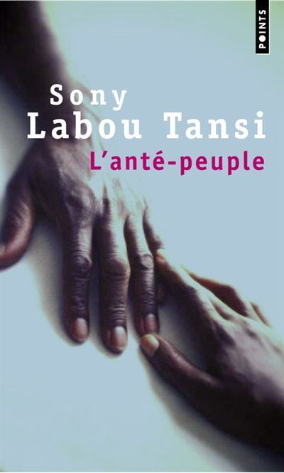 L'Anté-peuple - Sony Labou Tansi - broché