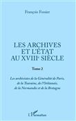Les archives et l'Etat au XVIIIe siècle