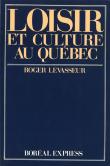 Loisir et culture au Québec