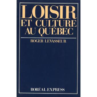 Loisir et culture au Québec