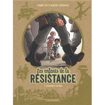Les Enfants de la Résistance - Premières actions Les enfants de la ...