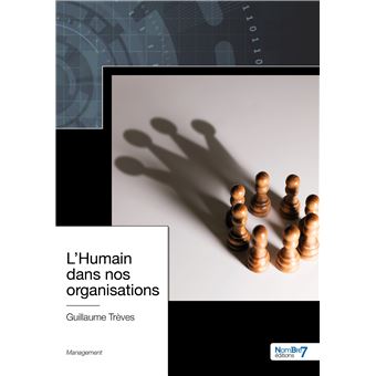 L'Humain dans nos organisations