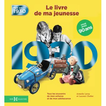 1930, Livre de ma jeunesse