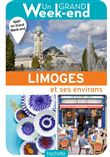 Guide Un Grand Week-end à Limoges